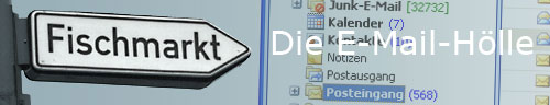 Fischmarkt: Die E-Mail-Hölle